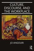 Culture, Discourse, and the Workplace (eBook, PDF)