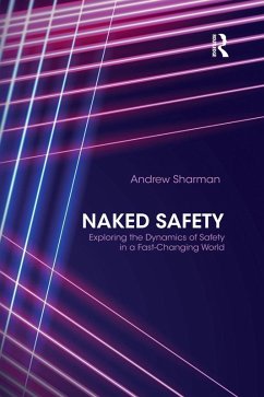 Naked Safety (eBook, ePUB) - Sharman, Andrew