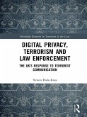 Digital Privacy, Terrorism and Law Enforcement (eBook, ePUB)