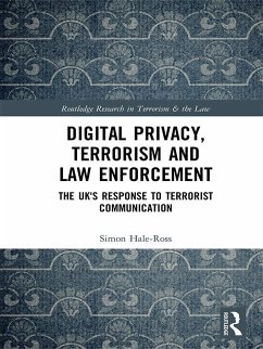 Digital Privacy, Terrorism and Law Enforcement (eBook, ePUB) - Hale-Ross, Simon