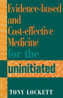 Evidence-Based and Cost-Effective Medicine for the Uninitiated (eBook, PDF) - Cooper, David B.
