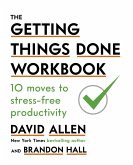 The Getting Things Done Workbook (eBook, ePUB)