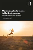 Maximising Performance in Hot Environments (eBook, ePUB)