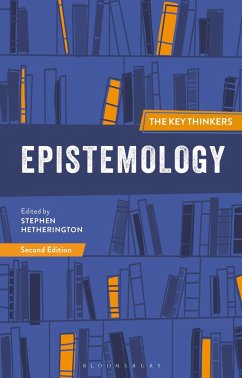 Epistemology: The Key Thinkers (eBook, ePUB)