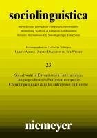 sociolinguistica 23/2009. Sprachwahl in Europäischen Unternehmen / Language choice in European companies / Choix linguistiques dans les entreprises en Europe (eBook, PDF)