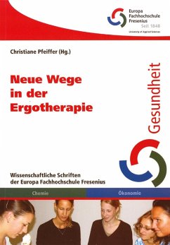 Neue Wege in der Ergotherapie (eBook, PDF) - Pfeiffer, Christiane