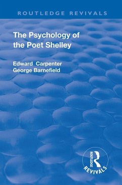 Revival: The Psychology of the Poet Shelley (1925) (eBook, ePUB) - Carpenter, Edward; Barnefield, George