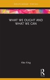 What We Ought and What We Can (eBook, PDF)