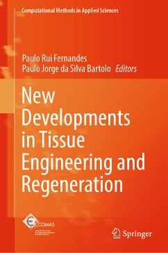 New Developments in Tissue Engineering and Regeneration (eBook, PDF)