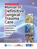 Manual of Definitive Surgical Trauma Care, Fifth Edition (eBook, ePUB)