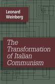 The Transformation of Italian Communism (eBook, ePUB)