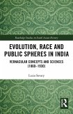 Evolution, Race and Public Spheres in India (eBook, PDF)