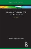 Jungian Theory for Storytellers (eBook, PDF)