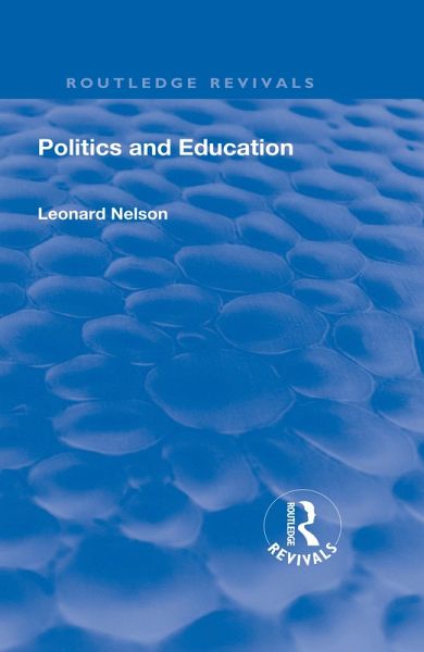 Revival: Politics and Education (1928) (eBook, PDF)