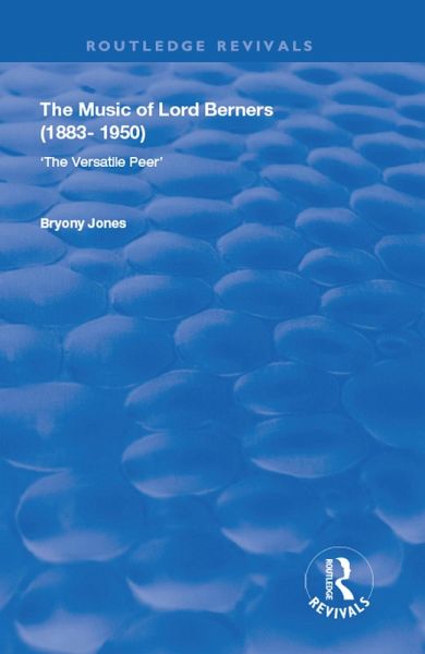 The Music of Lord Berners (1883-1950) (eBook, PDF)