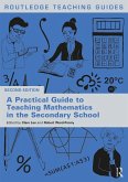 A Practical Guide to Teaching Mathematics in the Secondary School (eBook, PDF)