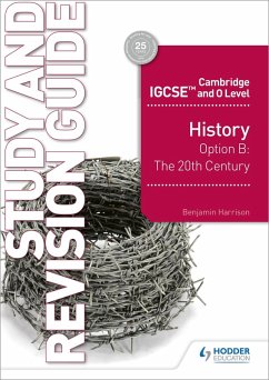 Cambridge IGCSE and O Level History Study and Revision Guide (eBook, ePUB) - Harrison, Benjamin