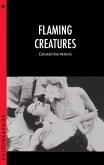 Flaming Creatures (eBook, ePUB)