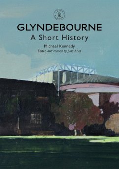 Glyndebourne (eBook, PDF) - Kennedy, Michael; Aries, Julia
