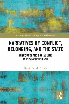 Narratives of Conflict, Belonging, and the State (eBook, ePUB) - French, Brigittine M.