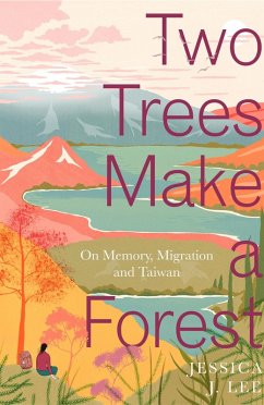 Two Trees Make a Forest (eBook, ePUB) - Lee, Jessica J.