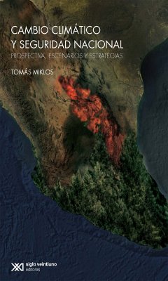 Seguridad nacional y cambio climático (eBook, ePUB) - Miklos, Tomás