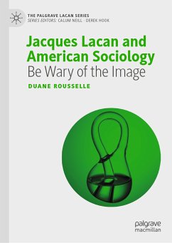 Jacques Lacan and American Sociology (eBook, PDF) - Rousselle, Duane