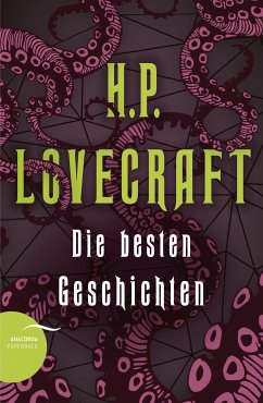 H. P. Lovecraft - Die besten Geschichten (eBook, ePUB) - Lovecraft, H. P.