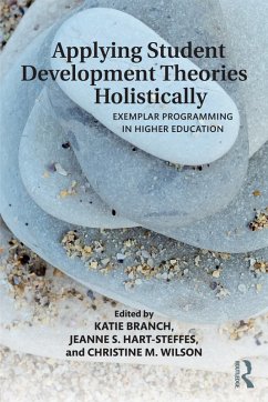 Applying Student Development Theories Holistically (eBook, PDF)