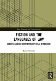Fiction and the Languages of Law (eBook, PDF) Fiction and the Languages of Law (eBook, PDF)