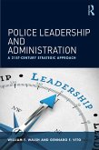 Police Leadership and Administration (eBook, ePUB)
