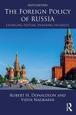 The Foreign Policy of Russia (eBook, ePUB)