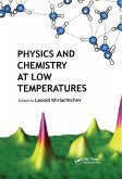 Physics and Chemistry at Low Temperatures (eBook, PDF)