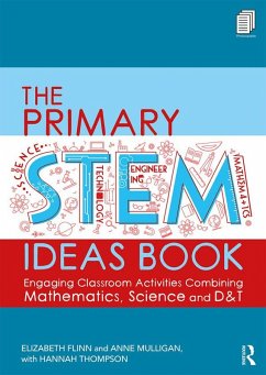 The Primary STEM Ideas Book (eBook, PDF) - Flinn, Elizabeth; Mulligan, Anne