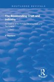 The Bookbinding Craft and Industry (eBook, ePUB)