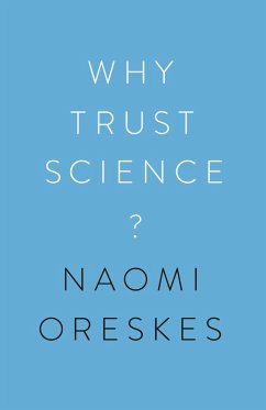Why Trust Science? (eBook, ePUB) - Oreskes, Naomi