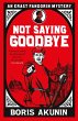 Not Saying Goodbye (eBook, ePUB) - Bild 1