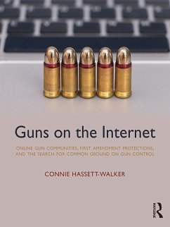 Guns on the Internet (eBook, PDF) - Hassett-Walker, Connie
