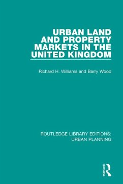 Urban Land and Property Markets in the United Kingdom (eBook, PDF) - Williams, Richard; Wood, Barry