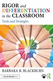 Rigor and Differentiation in the Classroom (eBook, ePUB)