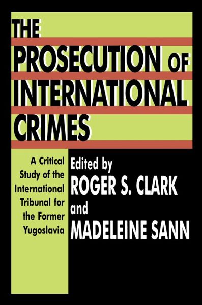 The Prosecution of International Crimes (eBook, ePUB) The Prosecution of International Crimes (eBook, ePUB)