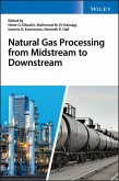 Natural Gas Processing from Midstream to Downstream (eBook, ePUB) Natural Gas Processing from Midstream to Downstream (eBook, ePUB)