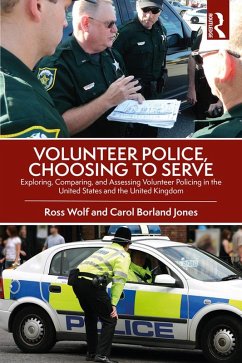 Volunteer Police, Choosing to Serve (eBook, ePUB) - Wolf, Ross; Jones, Carol Borland