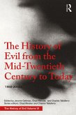 The History of Evil from the Mid-Twentieth Century to Today (eBook, PDF)