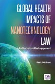Global Health Impacts of Nanotechnology Law (eBook, ePUB)