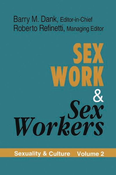 Sex Work and Sex Workers (eBook, ePUB) Sex Work and Sex Workers (eBook, ePUB)