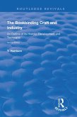 The Bookbinding Craft and Industry (eBook, PDF) The Bookbinding Craft and Industry (eBook, PDF)