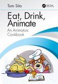 Eat, Drink, Animate (eBook, ePUB)