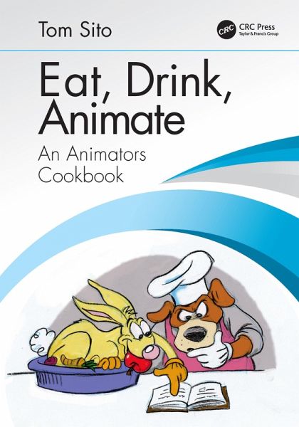 Eat, Drink, Animate (eBook, ePUB) Eat, Drink, Animate (eBook, ePUB)
