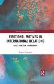 Emotional Motives in International Relations (eBook, ePUB)